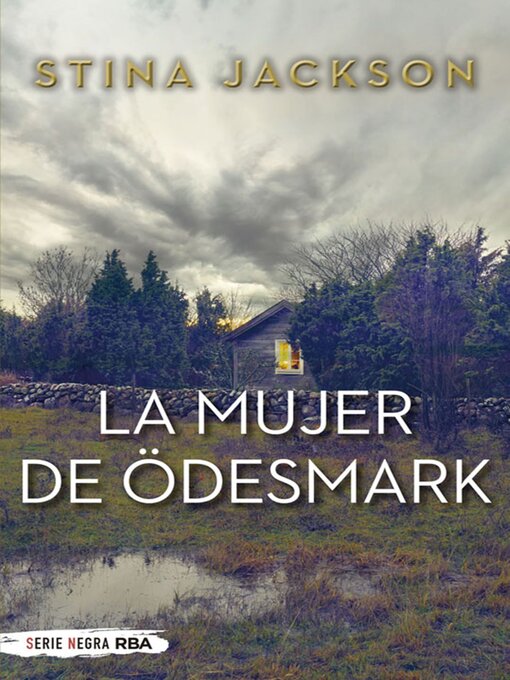 Title details for La mujer de Ödesmark by Stina Jackson - Available